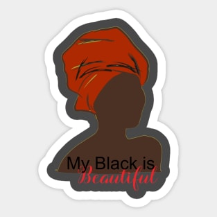 My black is beautiful Sticker